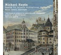 The Choir of Gonville & Caius College, Cambridge; Academy of Ancient Music - Michael Haydn: Requiem Pro defuncto Archiepiscopo Sigismundo & Missa Sancti Hieronymi [Import]