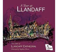 The Choir of LLANDAFFCATHEDRAL, Aaron Shilson, Stephen Moore - A Year at LLANDAFF [Import]