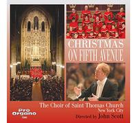 The Choir of Saint Thomas Church New York City+ - Christmas on Fifth Avenue