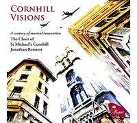 The Choir of St Michael's Cornhill - Cornhill Visions-A Century of Musical Innovation [Import]