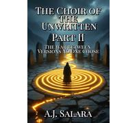 The Choir of the Unwritten Part II: The War Between Versions No One Chose