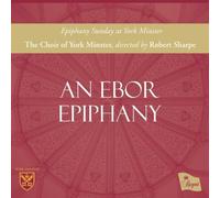 The Choir of York Minster-Director Ro - an Ebor Epiphany [Import]