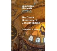 The Chora Monastery of Constantinople