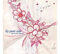 The Chord+Shizuka - By Your Side [Import allemand]