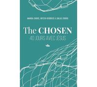 The Chosen 40 jours avec Jésus - Amanda Jenkins - Vida Eds - broché - Essai