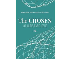 The Chosen 40 jours avec Jésus - Amanda Jenkins - Vida Eds - broché - Essai