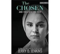 The Chosen And I Will Give You Rest by Jerry B Jenkins Jerry B Jenkins (Auteur)
