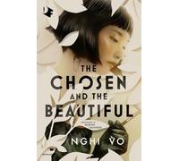 The chosen and the beautiful