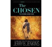 The Chosen Book Two Come and See by Jerry B Jenkins Jerry B Jenkins (Auteur)