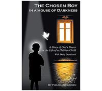 The Chosen Boy In The House Of Darkness