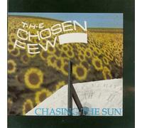 The Chosen Few - Chasing the Sun