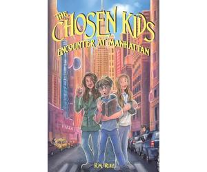 The Chosen Kids: Encounter At Manhattan