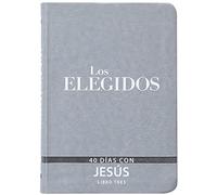 The Chosen - Libro tres: 40 Días Con Jesús