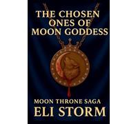The Chosen ones of Moon Goddess