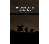 The Chosen Ones Of The Kingdom: The Struggle Between Light And Darkness