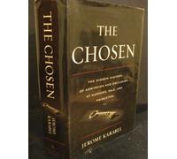 The Chosen: The Hidden History of Admission and Exclusion at Harvard, Yale, and Princeton