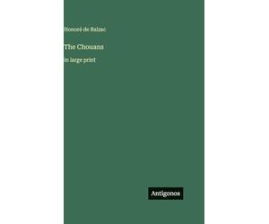 The Chouans: in large print