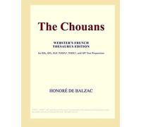 The Chouans (Webster's French Thesaurus Edition)