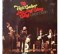 The Chris Barber Jazz And Blues Band - Live In Berlin