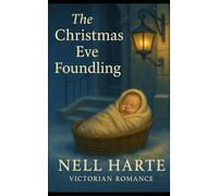 The Chrismtas Eve Foundling