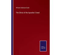 The Christ Of The Apostles' Creed