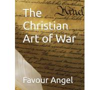 The Christian Art of War