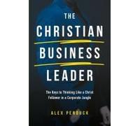 The Christian Business Leader
