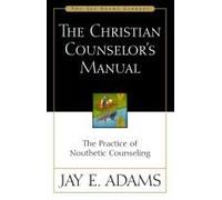The Christian Counselor's Manual