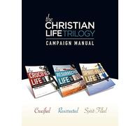 The Christian Life Trilogy: Campaign Manual