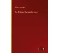 The Christian Marriage Ceremony