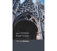 The Christian Priest Today