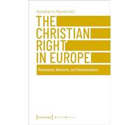 The Christian Right in Europe: Movements, Networks, and Denominations