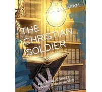 THE CHRISTIAN SOLDIER: Adult Manga Comic 11 - Wisdom & Understanding