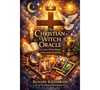 The Christian Witch Oracle Guidebook