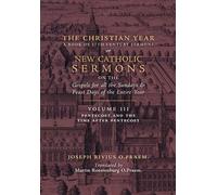 The Christian Year: Vol. 3 (Sermons For Pentecost And The Time After Pentecost)