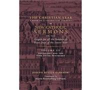 The Christian Year Vol. 3 Sermons for Pentecost and the Time after Pentecost - Joseph Rivius - Arouca Press - Livre en Anglais Joseph RiviusJoseph Rivius (Auteur)