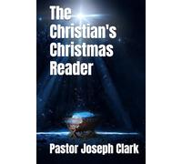 The Christian's Christmas Reader