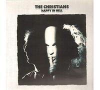 The Christians - Happy in Hell (1992) [Import]