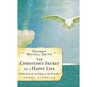 The Christian's Secret Of A Happy Life