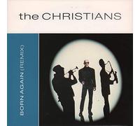 The Christians - THE CHRISTIANS / BORN AGAIN