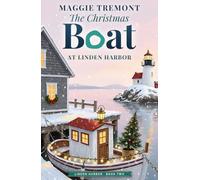 The Christmas Boat at Linden Harbor: A Sweet Small-Town Christmas Romance