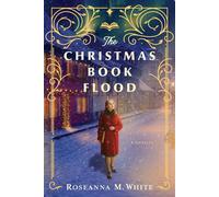 The Christmas Book Flood - Roseanna M. White - Tyndale Fiction - ebook (ePub) - Livre