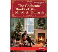 The Christmas Books of Mr. M. A. Titmarsh
