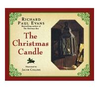 The Christmas Candle by Richard Paul Evans & Illustrated by Jacob Collins Richard Paul Evans (Auteur)