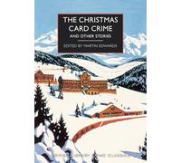 The Christmas Card Crime and Other Stories (British Library Crime Classics)