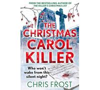The Christmas Carol Killer Who won’t wake from this silent night? - Chris Frost - HarperNorth - ebook (ePub) - Livre