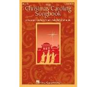 The Christmas Caroling Songbook 50 Seasonal Favorites For Church School Community Ssa Sheet Music Collection Hal Leonard Holiday Songbook For Sing-Alongs And Choir Performances