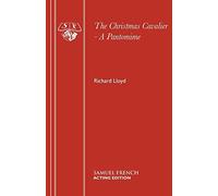 The Christmas Cavalier - A Pantomime