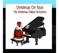 The Christmas Chillout Orchestra - Christmas On Toys