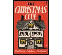 The Christmas Clue the most puzzling festive whodunnit to gift this Christmas - Nicola Upson - Faber & Faber - ebook (ePub) - Livre